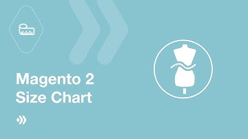 Magento 2 Size Chart Extension| Display useful Size Chart on the product page