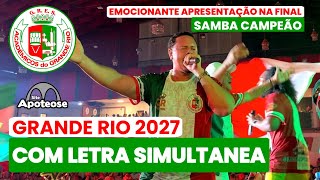 GRANDE RIO 2027 AO VIVO | APRESENTAÇÃO EMOCIONANTE DO SAMBA CAMPEÃO NA FINAL COM LETRA SIMULTÂNEA
