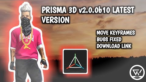 PRISMA 3D BETA LATEST v2.0.0b10 UPDATE DOWNLOAD|| AWESOME FEATURES|| COMBINE ANIMATION