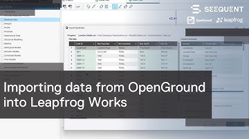 Importing Data from OpenGround into Leapfrog Works