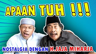 H. AKRI PATRIO AYAH JAJA MIHARJA LEGENDA KUIS DANGDUT APAAN TUH !!!