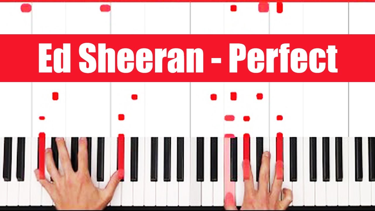 Perfect Ed Sheeran Piano Tutorial Instrumental - YouTube