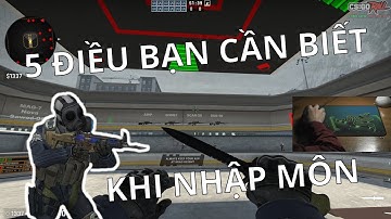 5 ĐIỀU NEWBIE CẦN BIẾT TRƯỚC KHI  CHƠI
