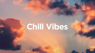 Chill Vibes Mix ✨ Chill House Music • Chill Mood Mix