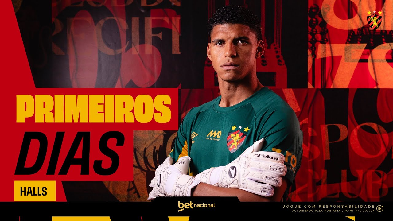 PRIMEIROS DIAS DO GOLEIRO HALLS NO SPORT