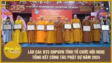 Lào Cai: BTS GHPGVN Tỉnh tổ chức Hội nghị tổng kết công tác Phật sự năm 2024