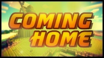 "Coming Home" - MCSG Montage [HD]