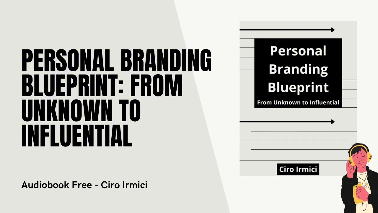 Personal Branding Blueprint: From Unknown to Influential | Free Audiobook Author C.Irmici