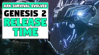 Ark Genesis 2 NEW Release Date?!  (DELAYED AGAIN)