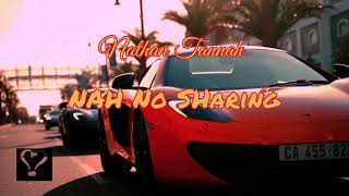 Nathan Tannah  Nah No Sharing