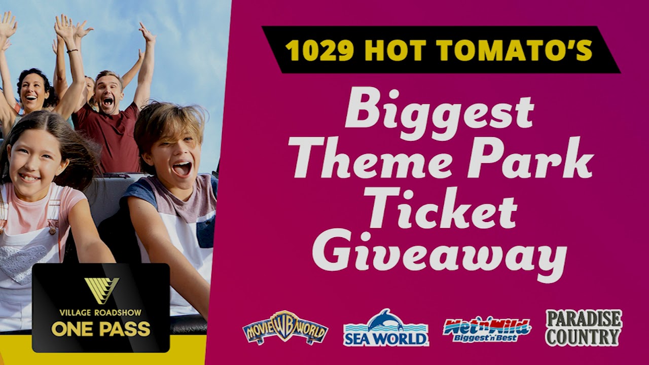 1029 Hot Tomato's Biggest theme park ticket giveaway.