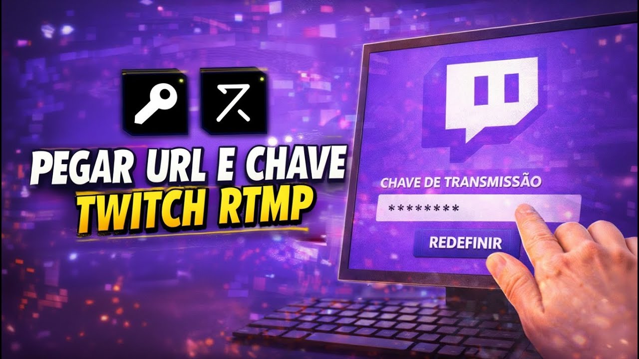 Como Pegar a URL e a Chave de Transmissão Twitch RTMP Multistream 2026