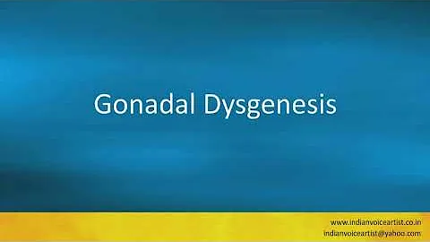 Pronunciation of the word(s) "Gonadal Dysgenesis".