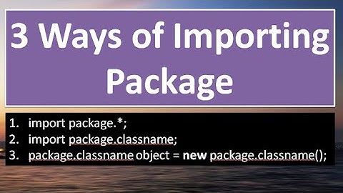 import packages in JAVA,#62