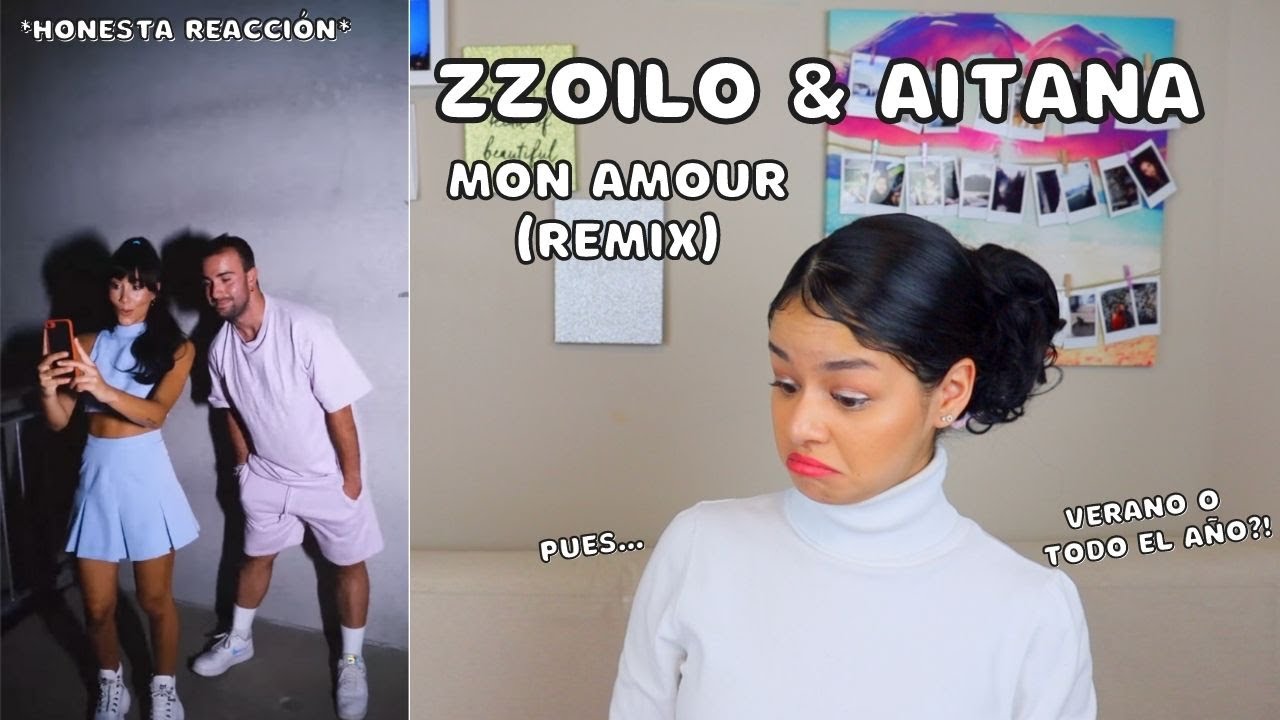 ZZOILO, AITANA - Mon Amour (Remix) | REACCIÓN - REACTION