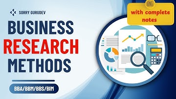 Unit -4 | Measurement, Scaling and Sampling | Business Research Methods | BBA/BBS/BBM/BIM | SG