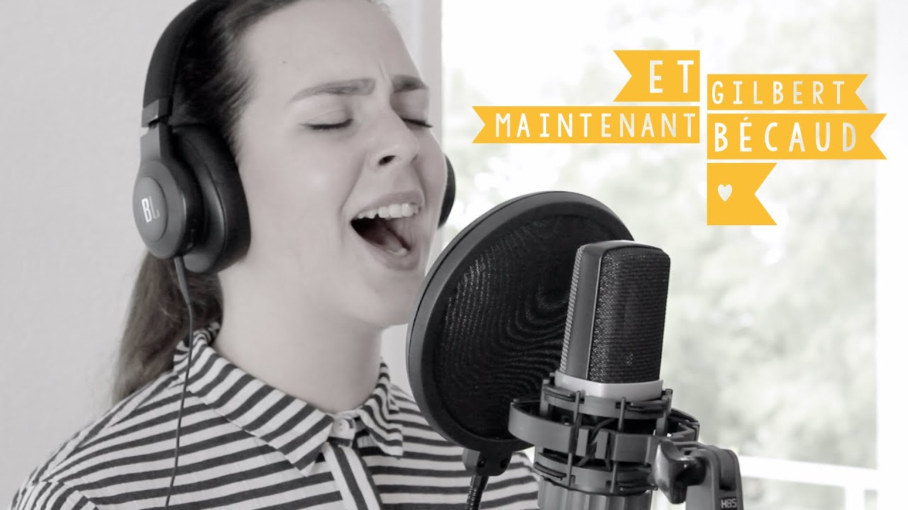 Et Maintenant - Gilbert Bécaud - Grégory Lemarchal / Marie Bo cover