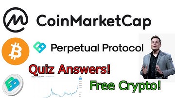 Coinmarketcap Perpetual Protocol Quiz Answers! Free Crypto! PERP