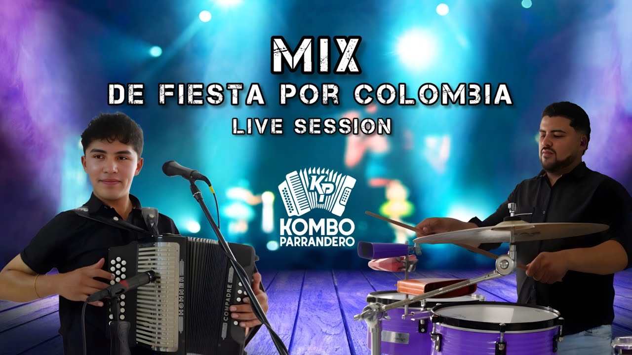 MIX DE FIESTA POR COLOMBIA (cover) - KOMBO PARRANDERO (live session)