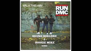 RUN DMC ft. Aerosmith - Walk this Way (Bruno Borlone & Boogie Mike Remix)