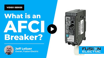 What Is an AFCI Breaker? | Fusion Electric