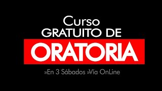 3 Sábados de ORATORIA Gratis »Día 1Sáb 2 de Dic.