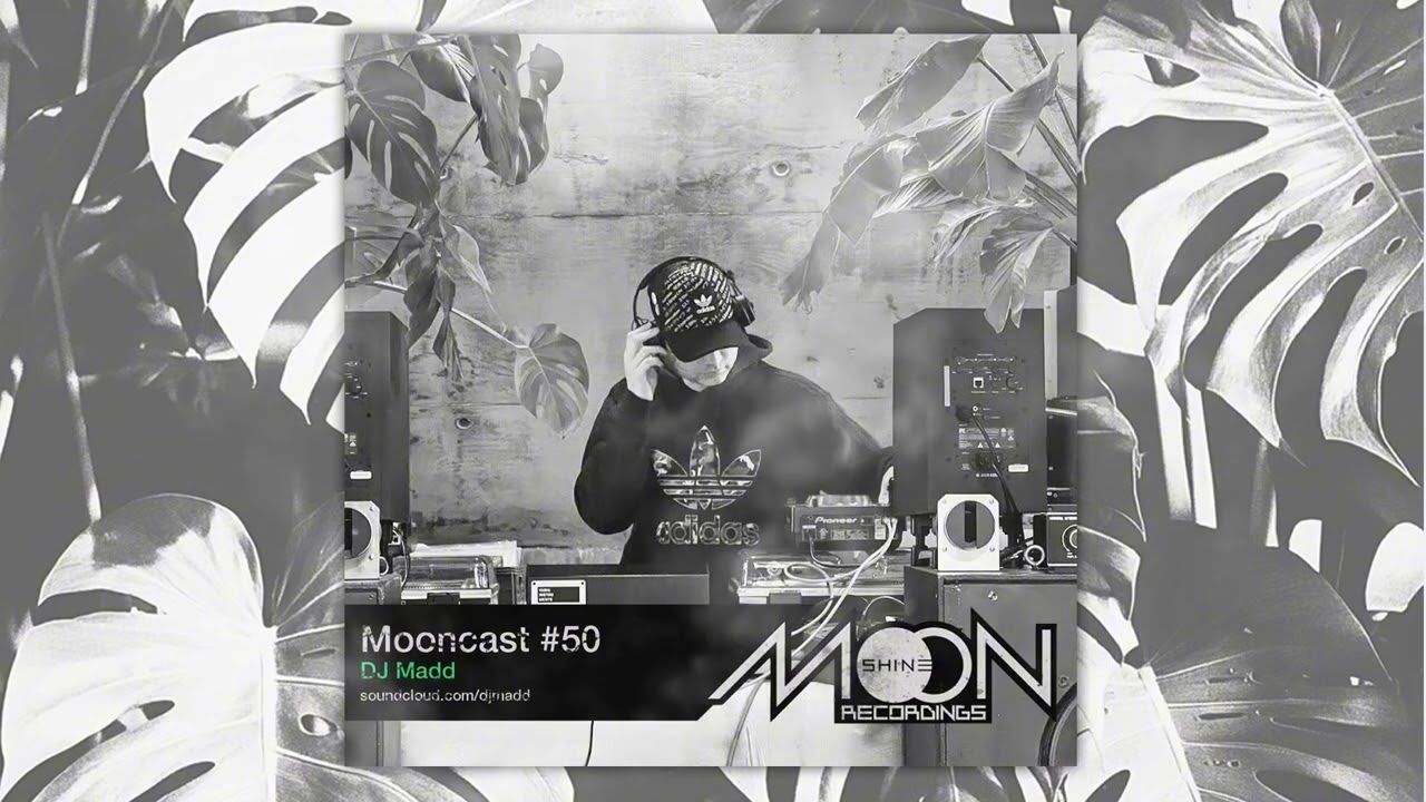 Mooncast #50 - Dj Madd