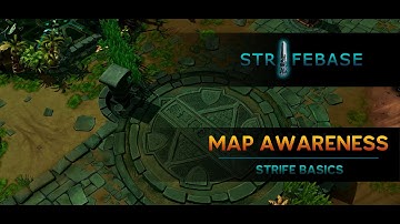 Strife Basics: Map Awareness