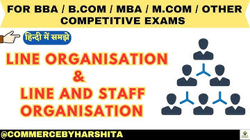 Line Vs Line and Staff Organization I Line and Staff Organisation #bba #management