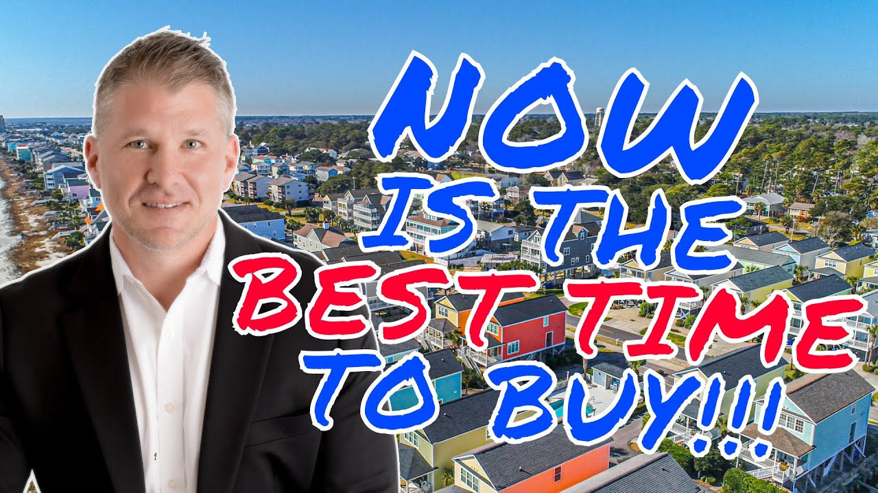 Is Now the Best Time of the Year to Buy? Myrtle Beach Real Estate - YouTube
