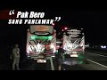 UNTUNG ADA PAK BERO !!
Solidaritas 8 bus sesama Po Haryanto berhenti karena trouble.