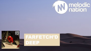 farfetchd - Deep