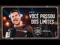 Você Passou Dos Limites - Luan Estilizado | Parrilla Do Luan Na Vaquejada