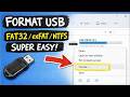 How to Format a USB Flash Drive to FAT32, exFAT or NTFS on Windows 11 -  Super Easy!