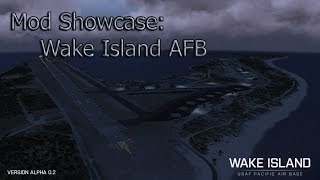 Arma 3: Mod Showcase - Wake Island AFB!
