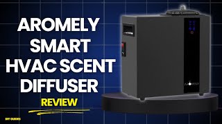 Aromely Smart HVAC Scent Diffuser Review: Worth It For Whole Home Scenting?