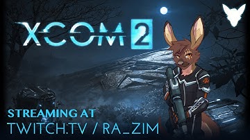 XCOM 2 - E1 - The Return of the Commander