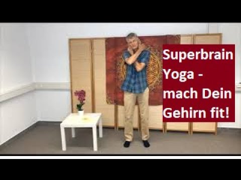 Superbrain Yoga - Mit DIESER ÜBUNG verbesserst du KONZENTRATION und förderst STRESSABBAU!