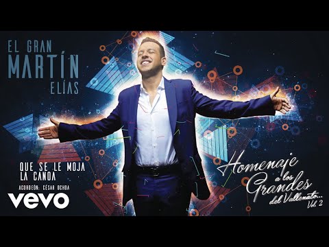 Putar Que Se Le Moja La Canoa - El Gran Martin Elias