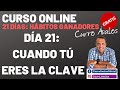 LA OPORTUNIDAD ERES TÚ ✅: DÍA 21 del CURSO 21 DÍAS 😀