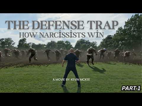 The Defense Trap: How Narcissists Win