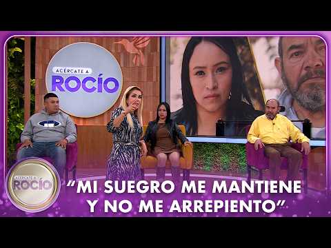 “Mi suegro me mantiene y no me arrepiento” | Acércate A Rocío