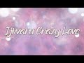 【PRIMA】 Ijiwaru Crazy Love