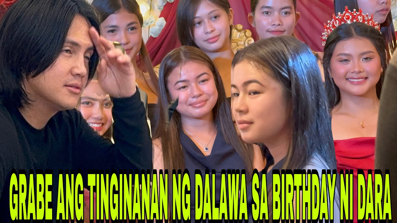 OH MY GOD ! HALOS MA IHI AKO SA KILIG  KANILANG DALAWA PINASABOG NILA ANG BIRTHDAY PARTY NI DARA