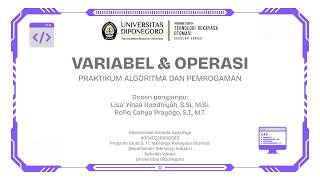 (2) Variabel & Operasi | Praktikum Algoritma dan Pemrograman