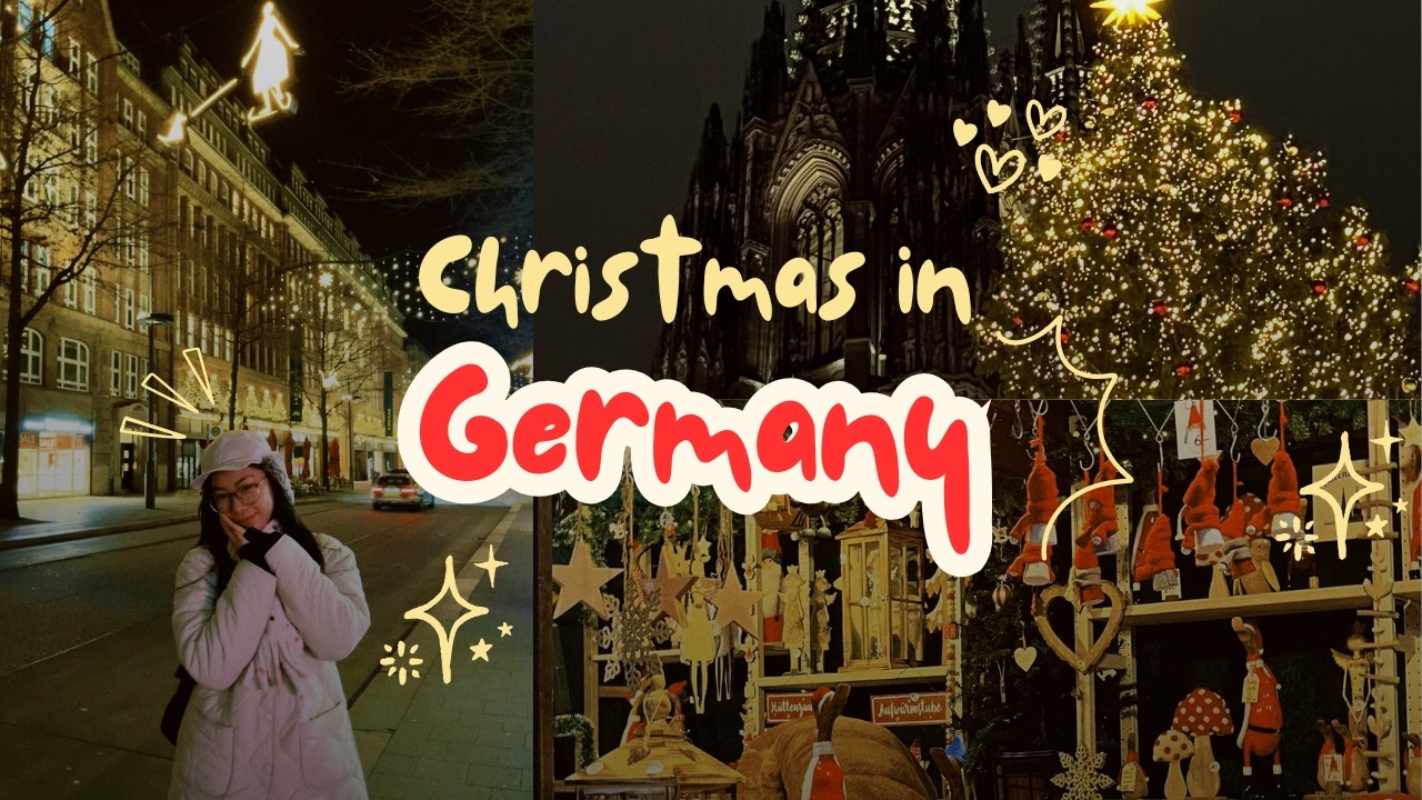 Christmas in Germany 🎄 | Từ Hà Lan sang Đức đón Giáng sinh ✨