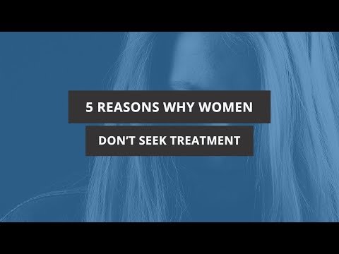 5 Reasons Why Women Don&rsquo;t Seek Addiction Treatment