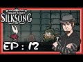 [12] GRAY HOUND | Silksong