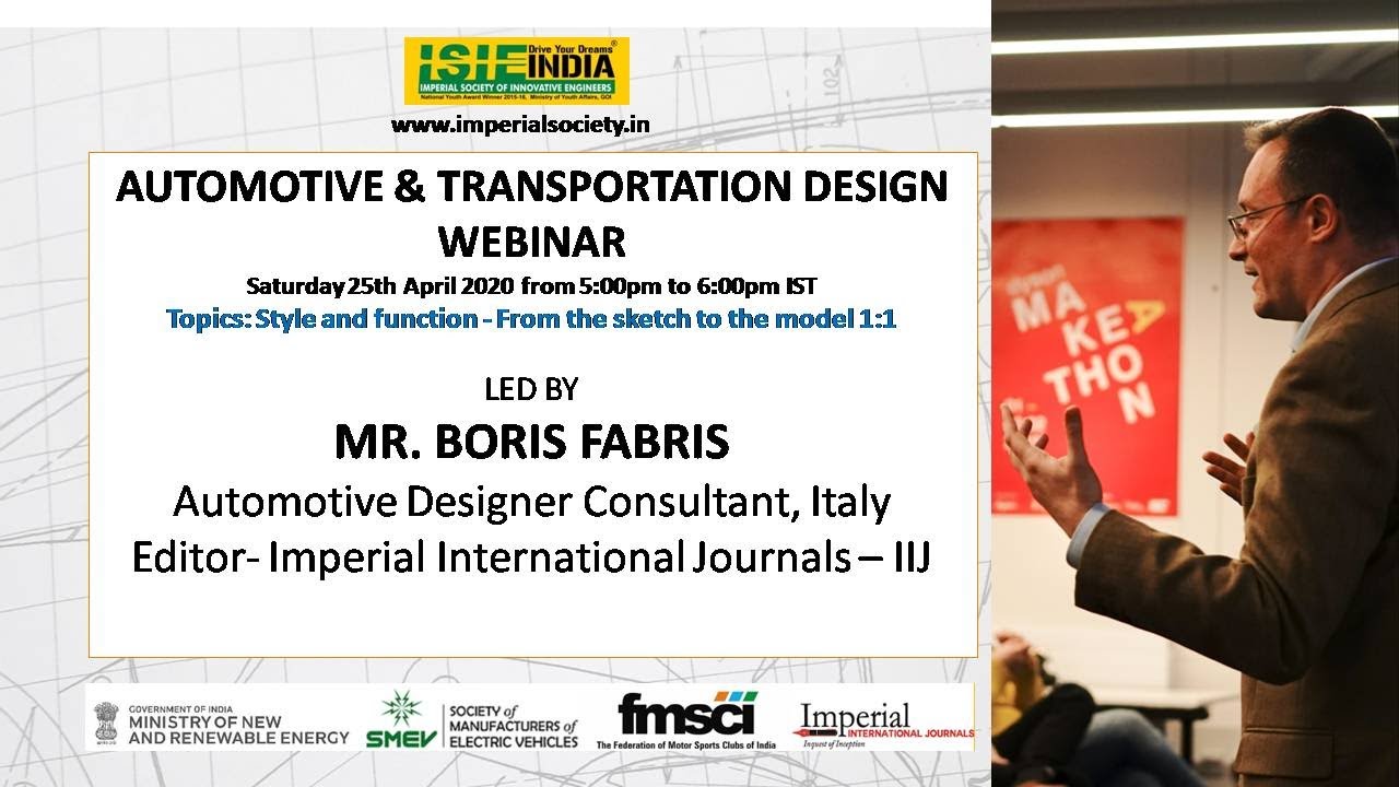 Webinar: Automotive & Transportation Design | By Mr. Boris Fabris, Automotive Designer Consultant