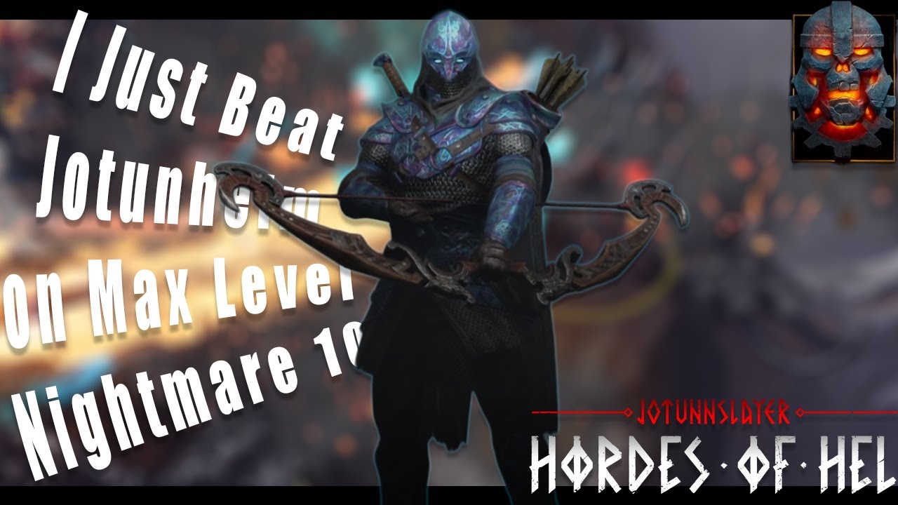 I Beat Jotunheim on MAX LEVEL Nightmare 10 in Jotunnslayer Hordes of Hel